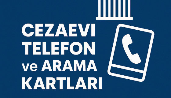 Cezaevi Telefon Kartları
